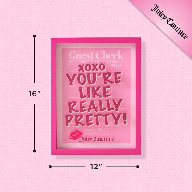 Introducing the Shadow Box Wall Art, 12″ x 16″—a framed pink sign featuring “XOXO YOU’RE LIKE REALLY PRETTY!” and Juicy Couture branding. Set against a pink dotted background with the Juicy Couture logo in the top right corner, this fashion-inspired piece doubles as a shadow box, adding dimensional artwork and bold style to any space.