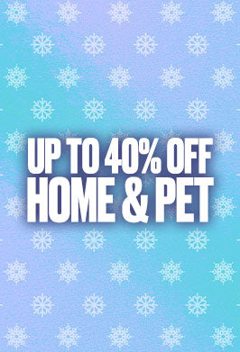 Up to 40% Off Home & Pet